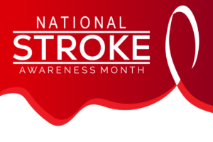 Learn Ways to Help Prevent a Stroke for National Stroke Month