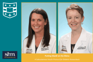 Hospitalists Contribute to Diabetic Ketoacidosis Protocol Improvements