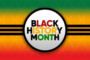 Black History Month Reflections
